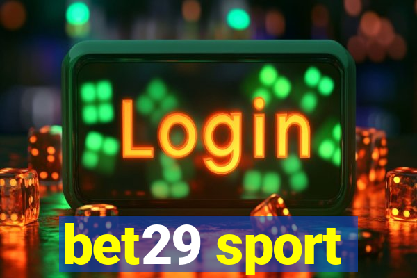 bet29 sport